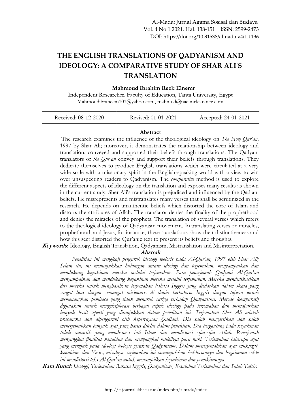 THE ENGLISH TRANSLATIONS of QADYANISM and IDEOLOGY: a COMPARATIVE STUDY of SHAR ALI's TRANSLATION Mahmoud Ibrahim Rezk Elnemr Independent Researcher