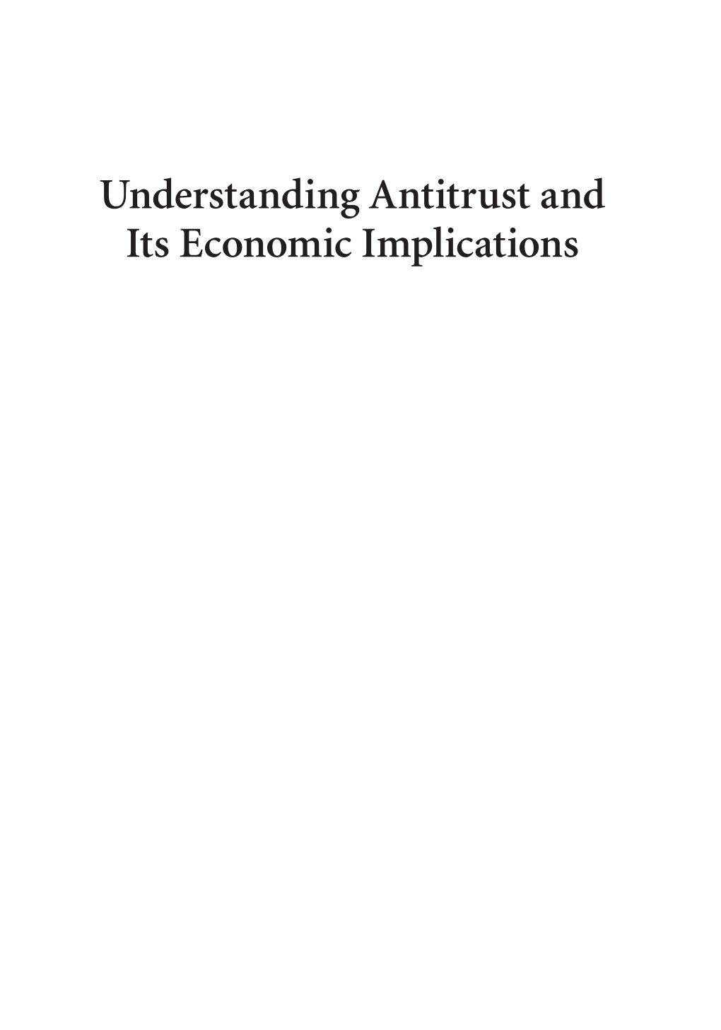 Understanding Antitrust and Its Economic Implications Carolina Academic Press Understanding Series