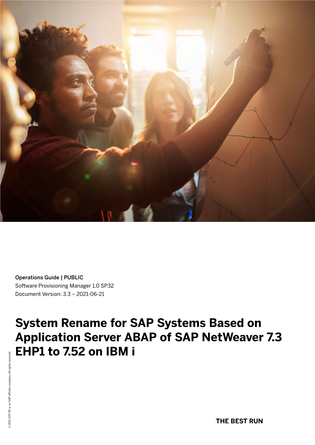 System Rename for SAP Systems Based on Application Server ABAP of SAP Netweaver 7.3 EHP1 to 7.52 on IBM I Company