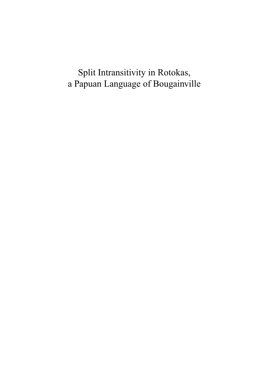 Split Intransitivity in Rotokas, a Papuan Language of Bougainville