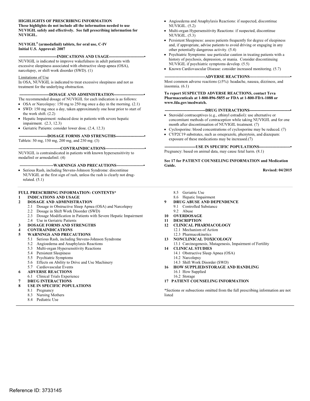 Armodafinil) Tablets, for Oral Use, C-IV And, If Appropriate, Advise Patients to Avoid Driving Or Engaging in Any Initial U.S