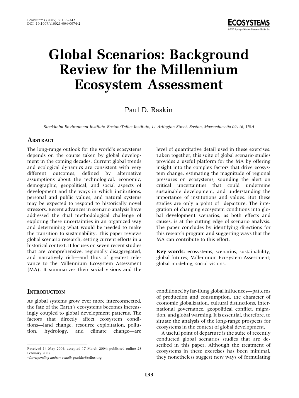 Global Scenarios: Background Review for the Millennium Ecosystem Assessment