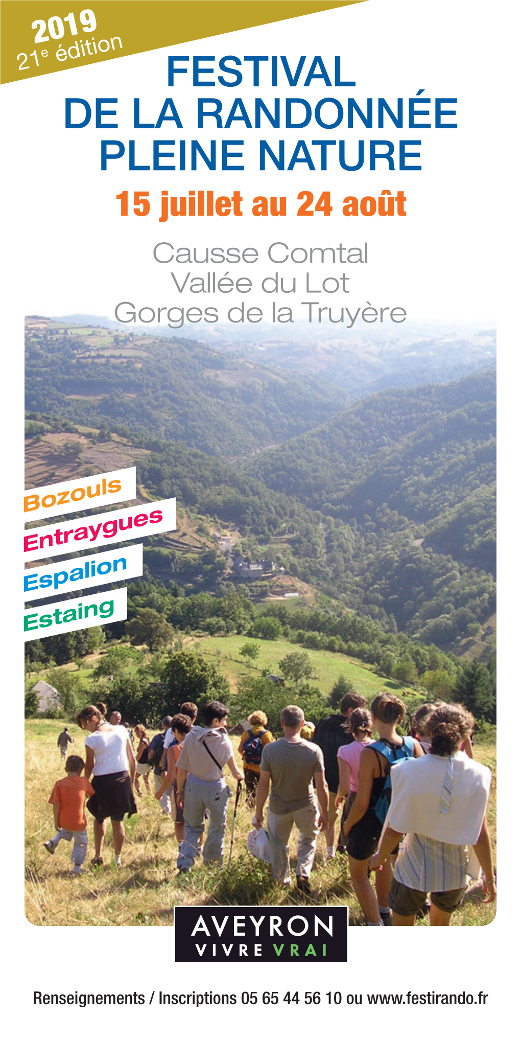 FESTIVAL DE LA RANDONNÉE PLEINE NATURE 15 Juillet Au 24 Août Causse Comtal Vallée Du Lot Gorges De La Truyère