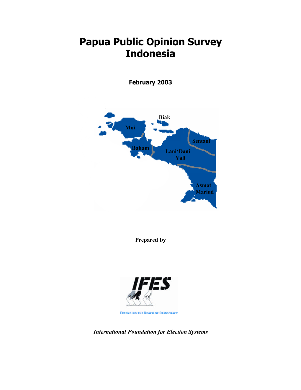 Papua Public Opinion Survey Indonesia