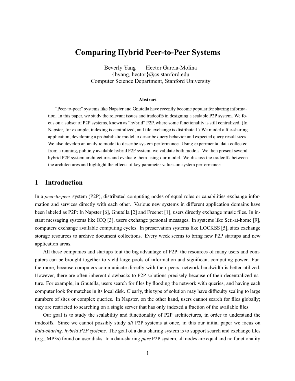 Comparing Hybrid Peer-To-Peer Systems