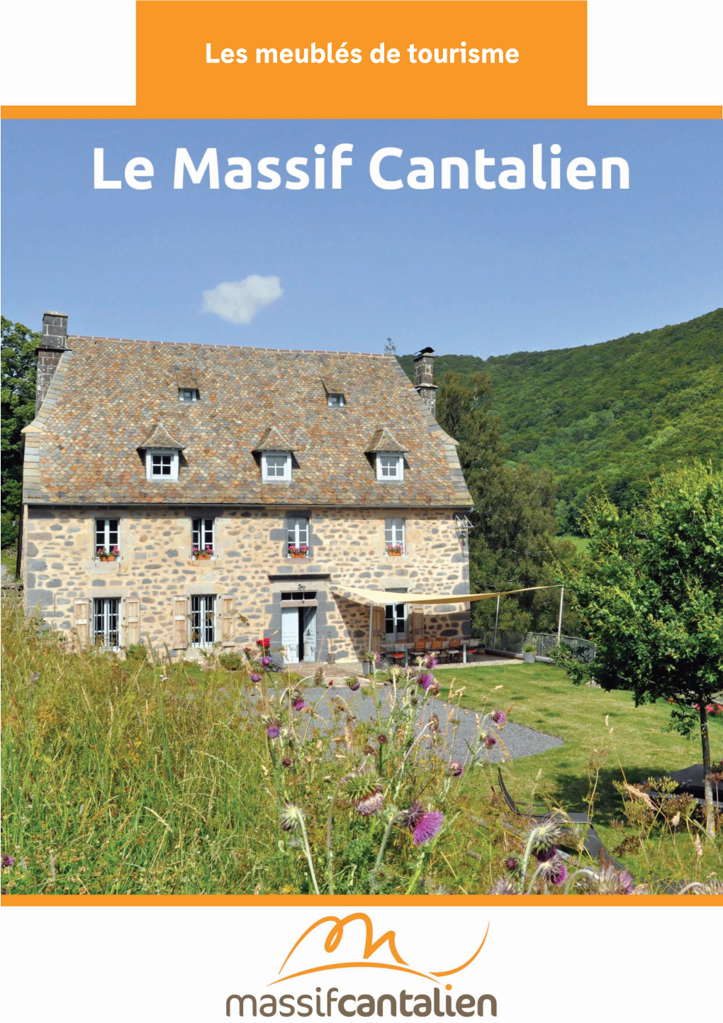 Les Locations De Vacances Du Massif Cantalien