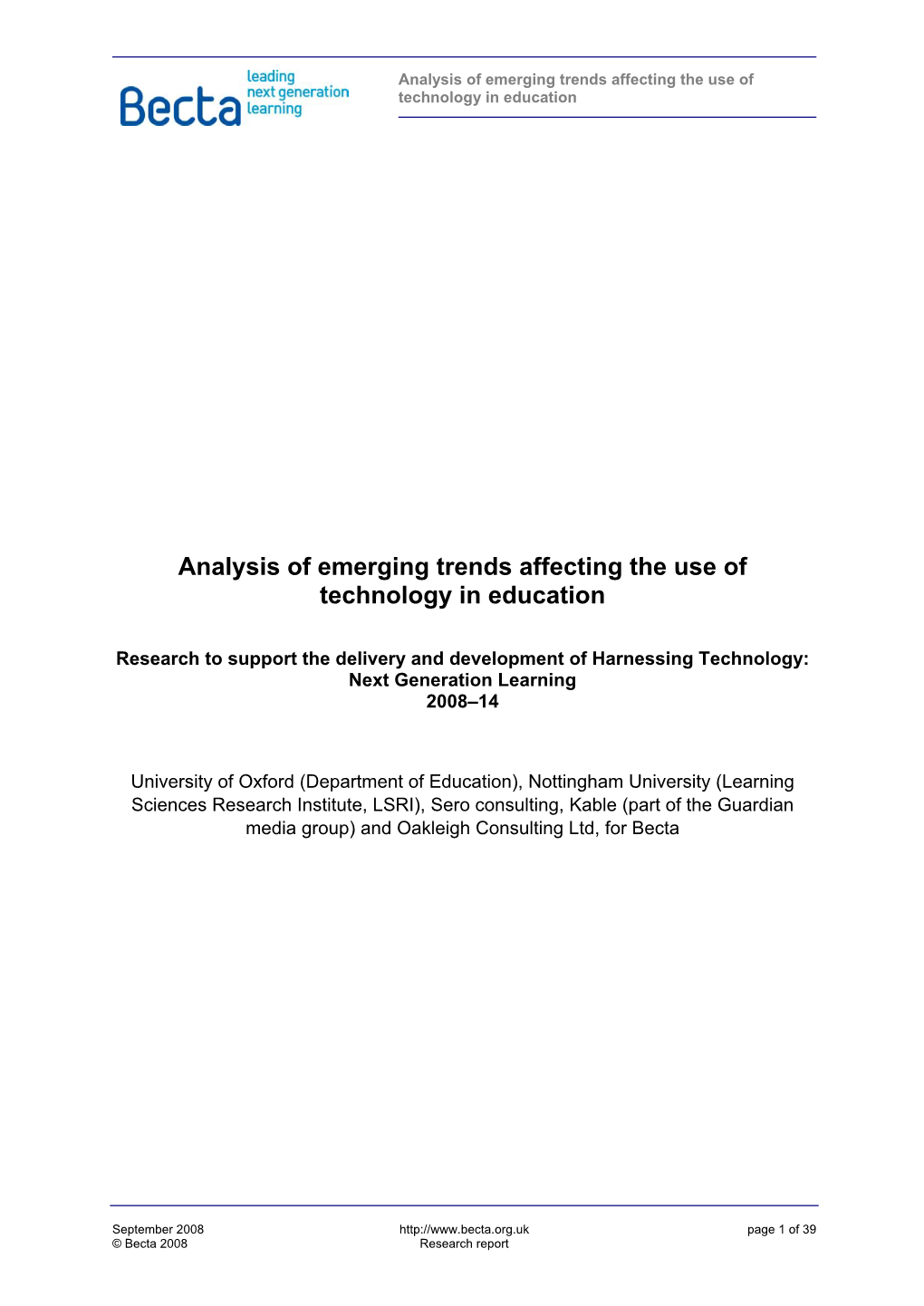 Analysis of Emerging Trends Affecting the Use of Technology in Education