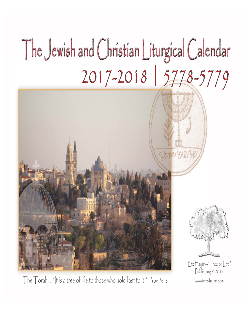 The Jewish and Christian Liturgical Calendar 2017-2018 | 5778-5779