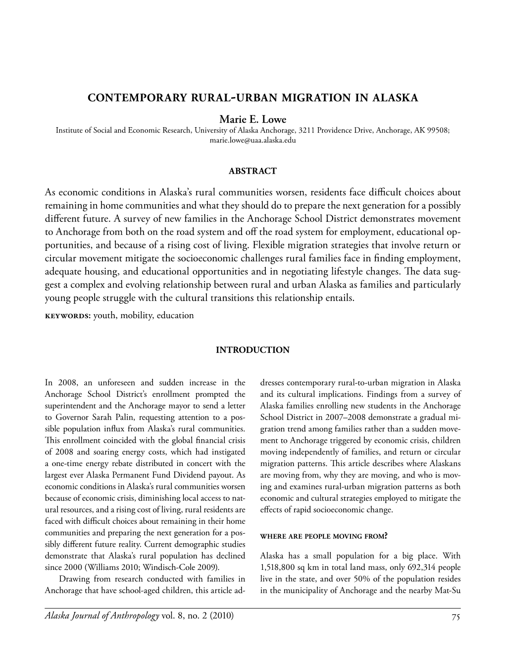 CONTEMPORARY RURAL -URBAN MIGRATION in ALASKA Marie E