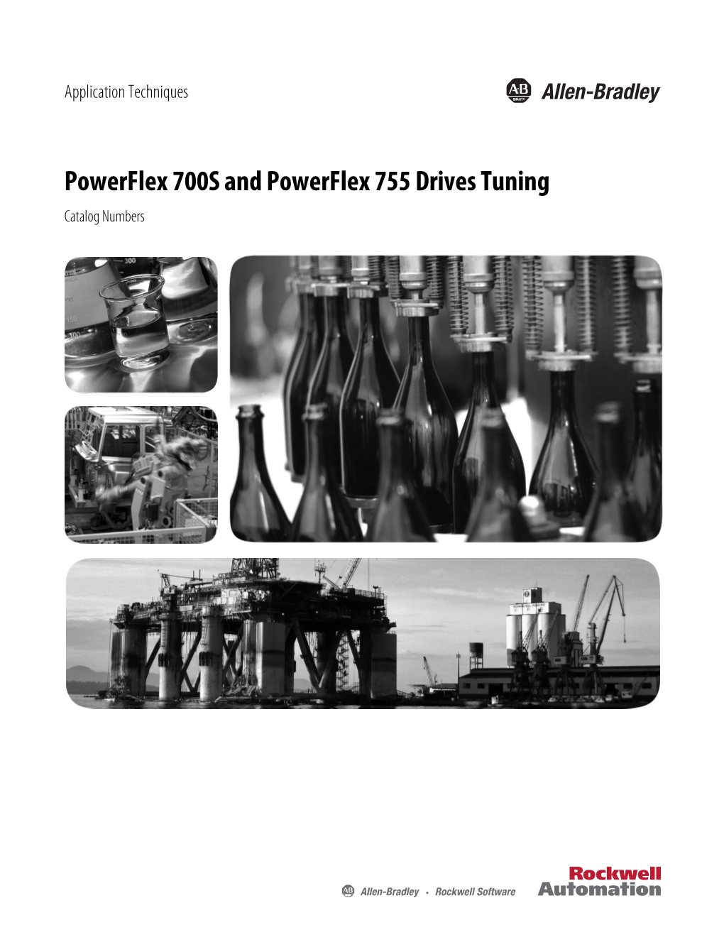 Powerflex 700S and Powerflex 755 Drives Tuning Application Techniques