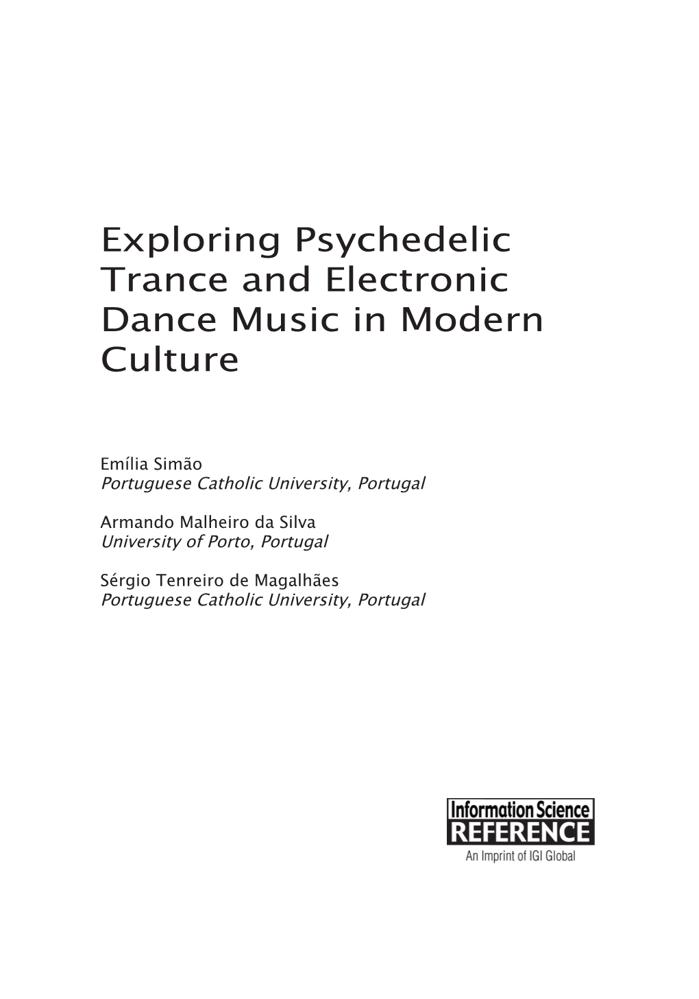 Exploring Psychedelic Trance and Electronic Dance Music in Modern Culture