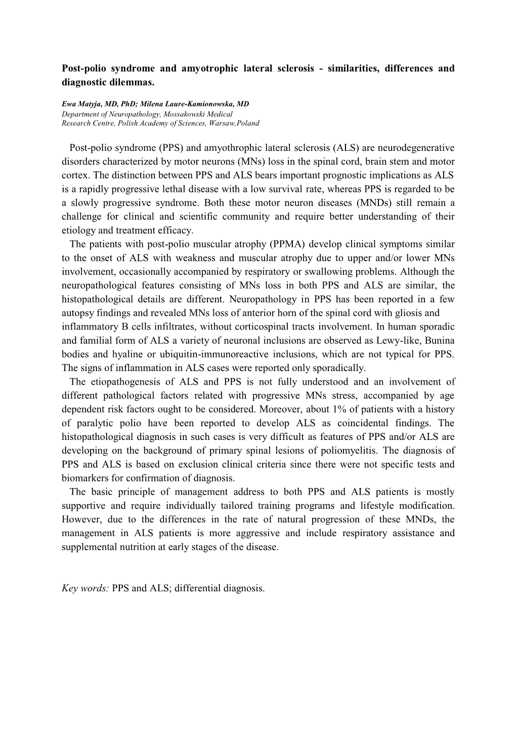 Post-Polio Syndrome and Amyotrophic Lateral Sclerosis - Similarities, Differences and Diagnostic Dilemmas