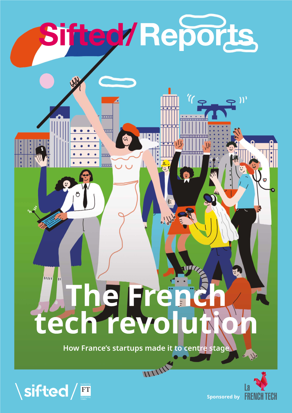 Report on the French Tech Revolution