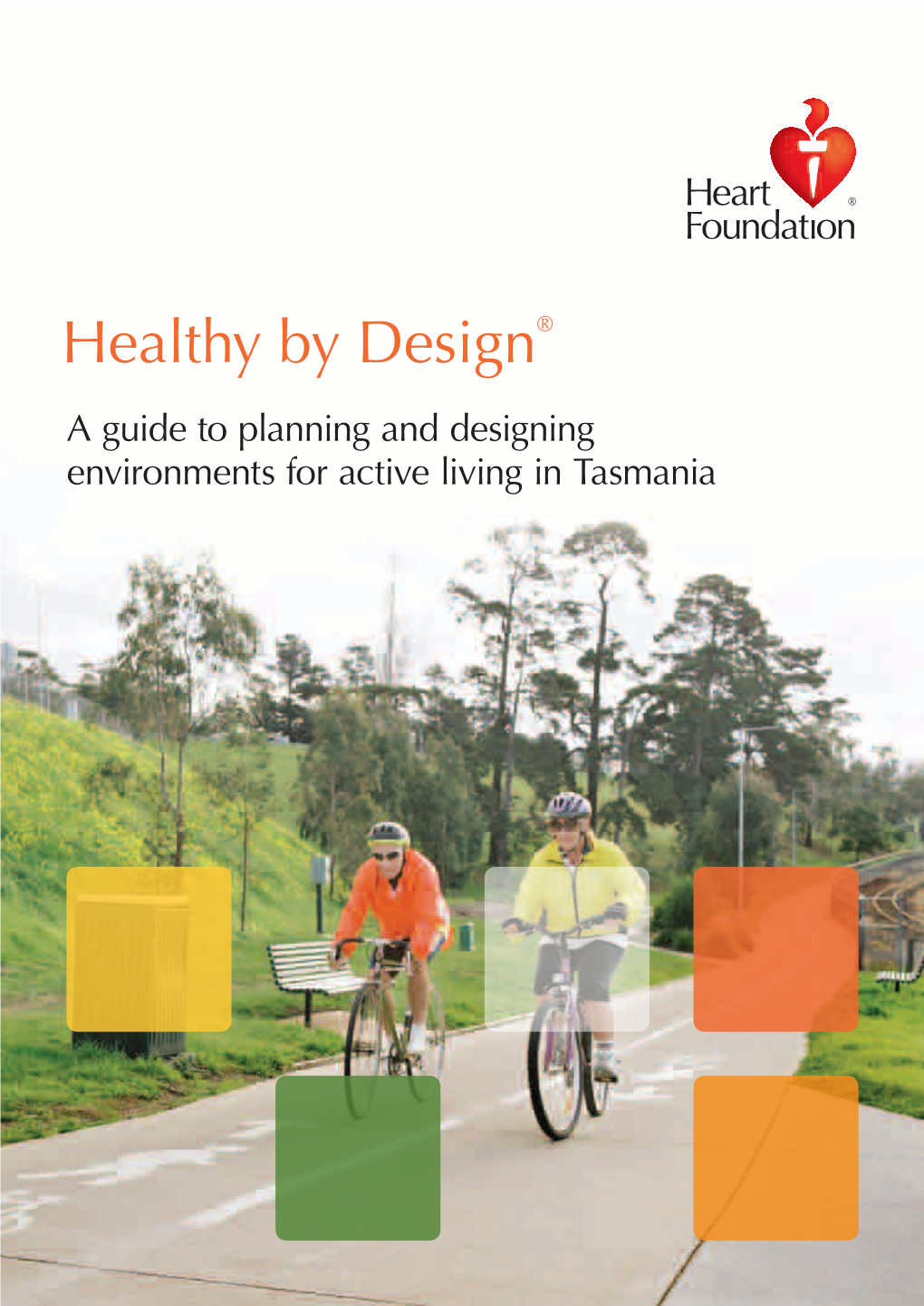 Healthy by Design Guidelines