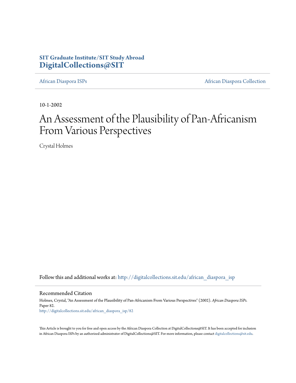 An Assessment of the Plausibility of Pan-Africanism from Various Perspectives Crystal Holmes