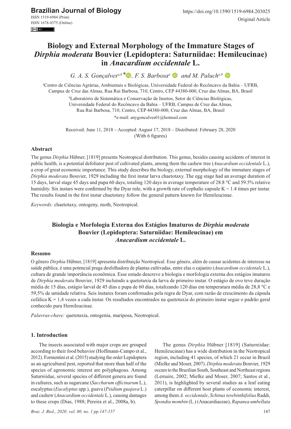 Biology and External Morphology of the Immature Stages of Dirphia Moderata Bouvier (Lepidoptera: Saturniidae: Hemileucinae) in Anacardium Occidentale L