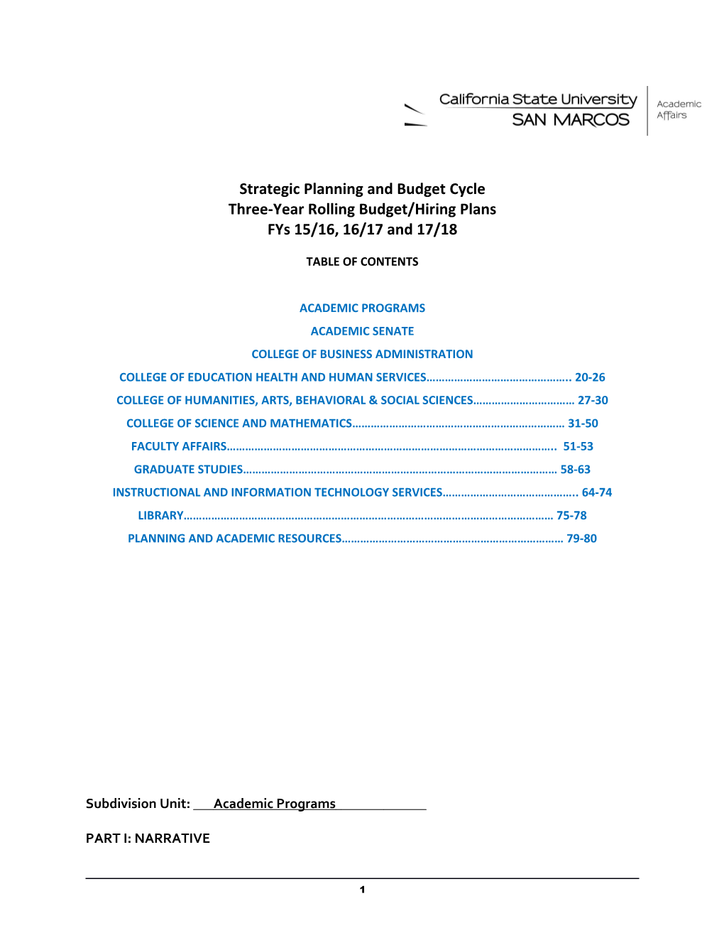 Strategic Planning and Budget Cycle Three-Year Rolling Budget/Hiring Plans Fys 15/16