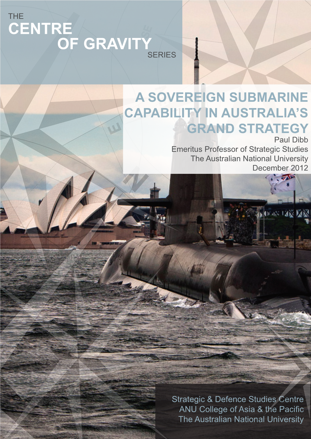 A Sovereign Submarine Capability in Australia's Grand Strategy
