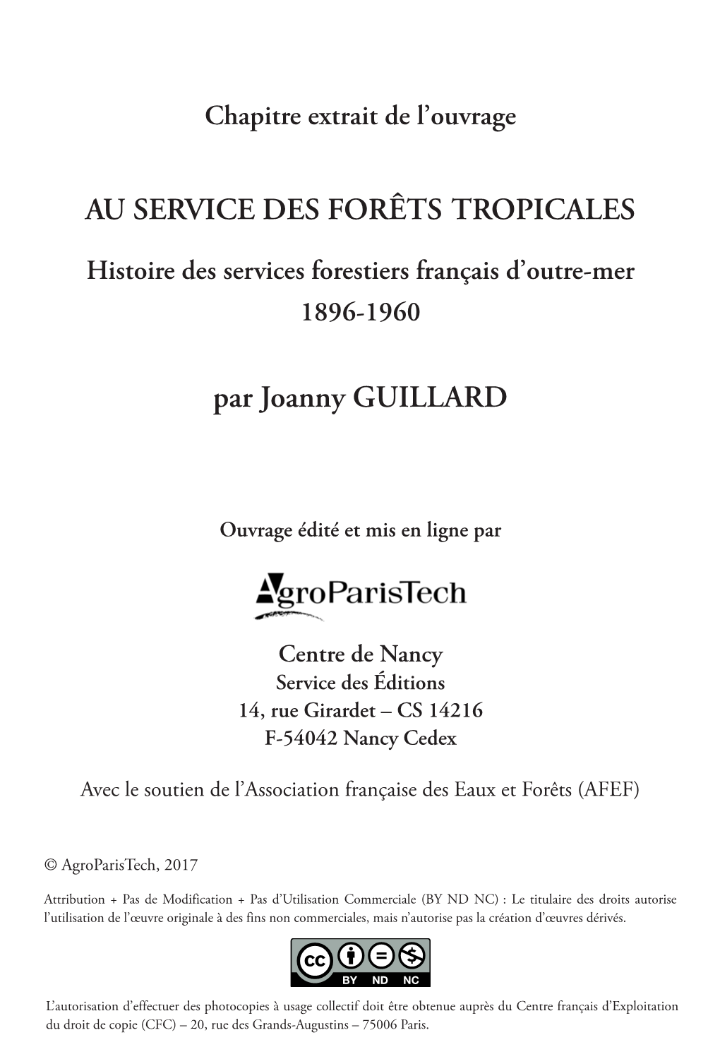 Par Joanny GUILLARD AU SERVICE DES FORÊTS TROPICALES