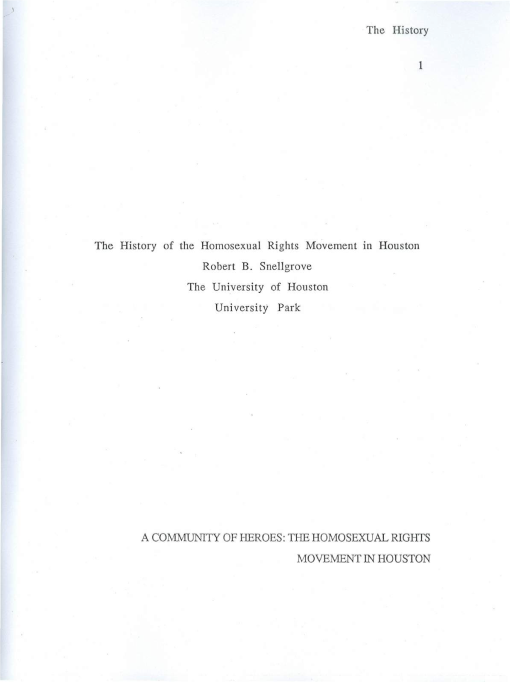 The History 1 the History of the Homosexual Rights Movement M
