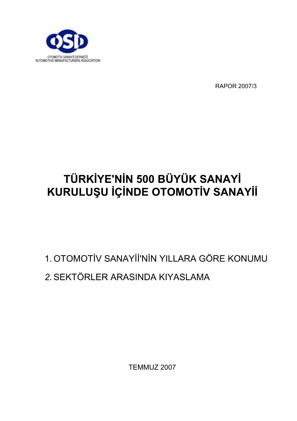 Türkiye'nin 500 Büyük Sanayi Kuruluşu Içinde Otomotiv Sanayii