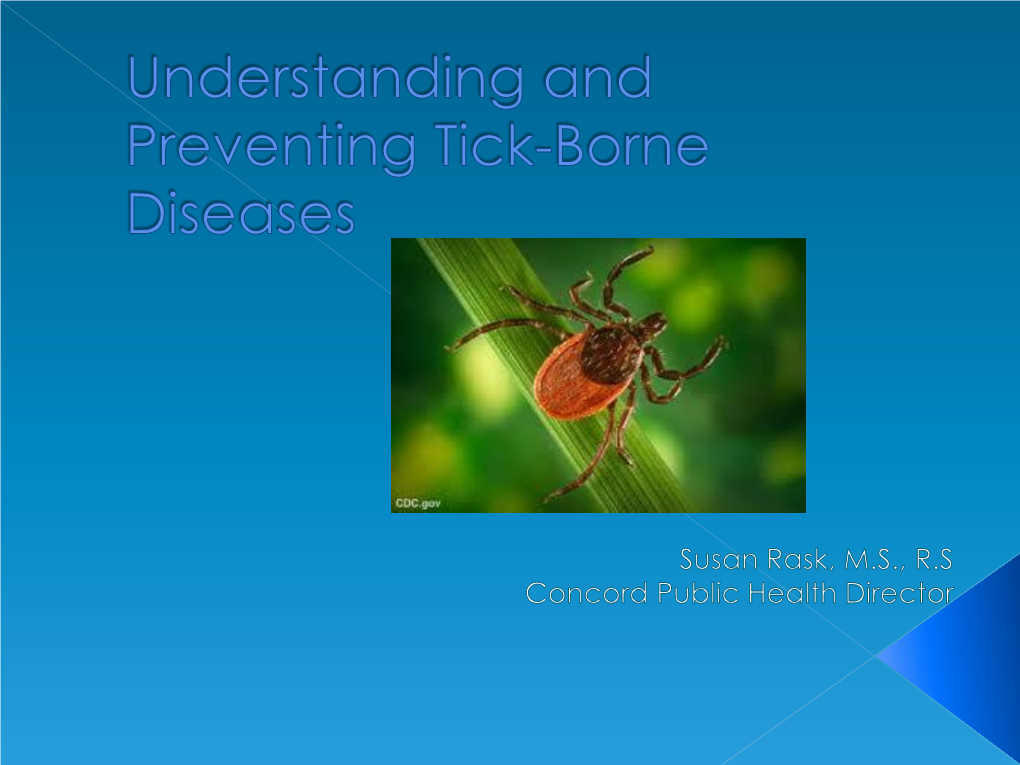 Understanding and Preventing Tick-Borne Diseases