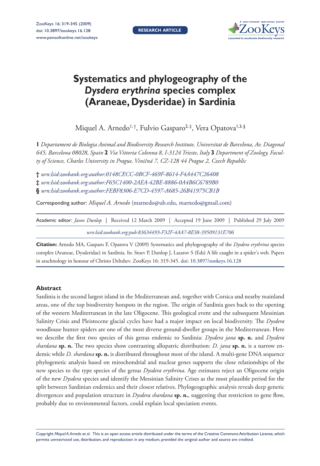Systematics and Phylogeography of the Dysdera Erythrina Species Complex (Araneae, Dysderidae) in Sardinia