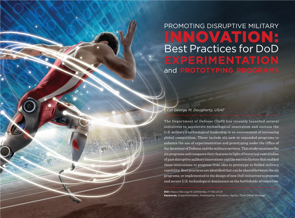 PROMOTING DISRUPTIVE MILITARY INNOVATION: Best Practices for Dod EXPERIMENTATION and PROTOTYPING PROGRAMS