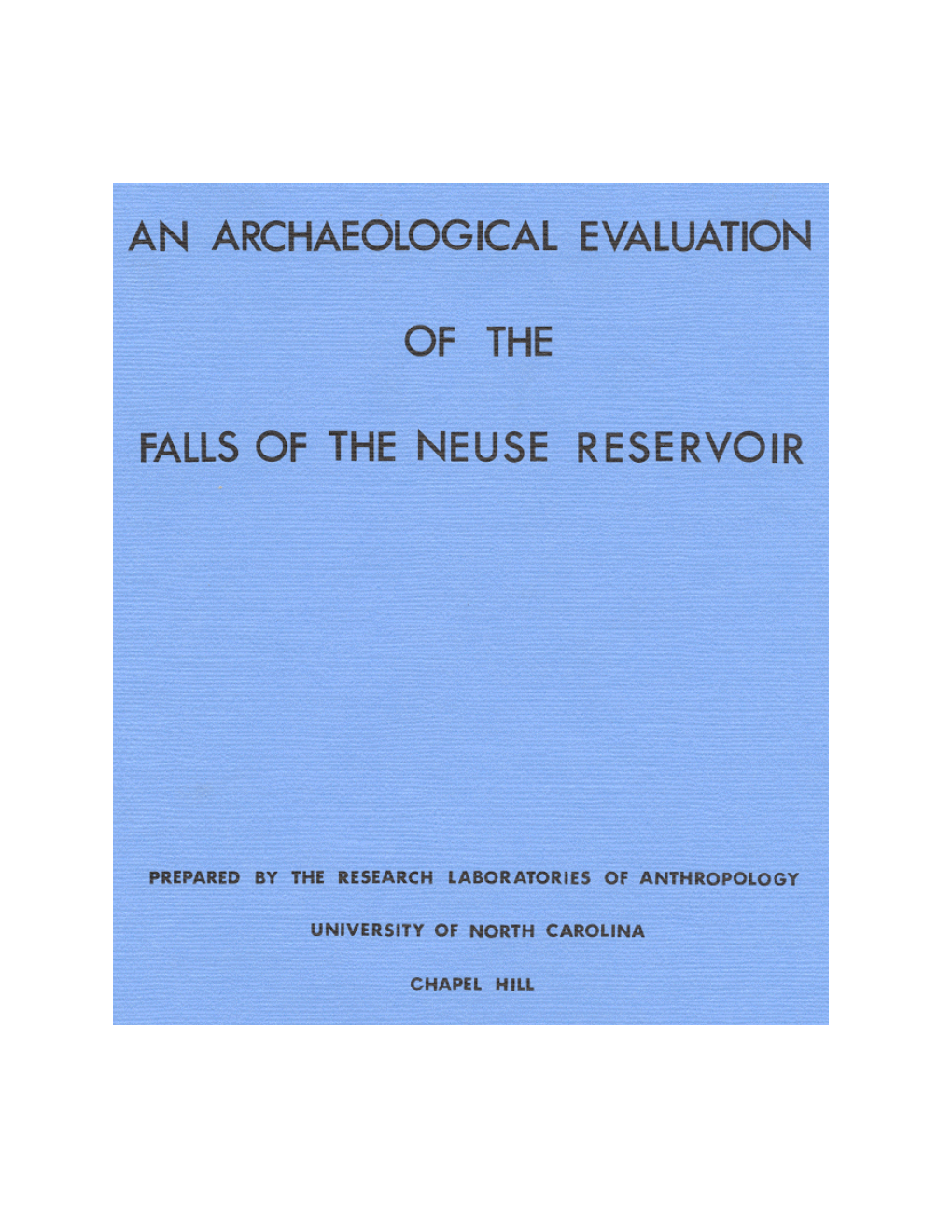 An Archaeological Evaluation of the Falls of the Neuse Reservoir