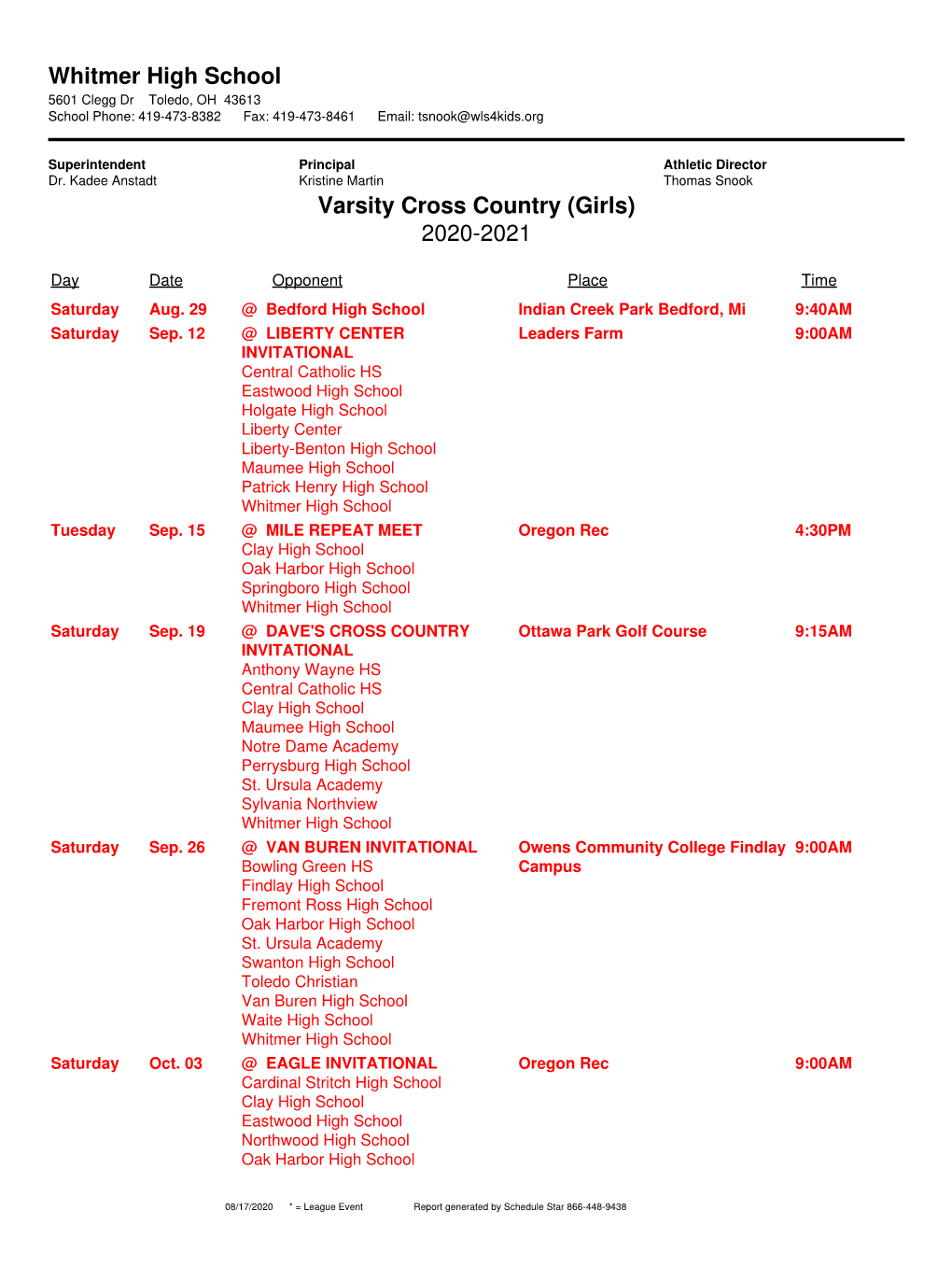 08/17/2020 * = League Event Report Generated by Schedule Star 866-448-9438 Perrysburg High School Springfield High School Whitmer High School Saturday Oct