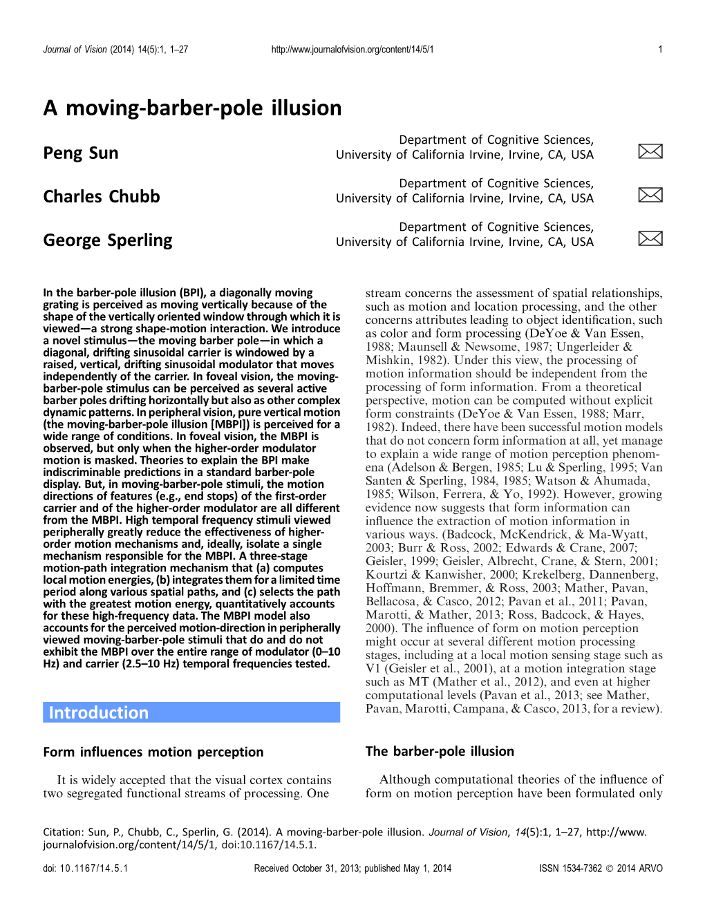 A Moving-Barber-Pole Illusion Department of Cognitive Sciences, Peng Sun University of California Irvine, Irvine, CA, USA $