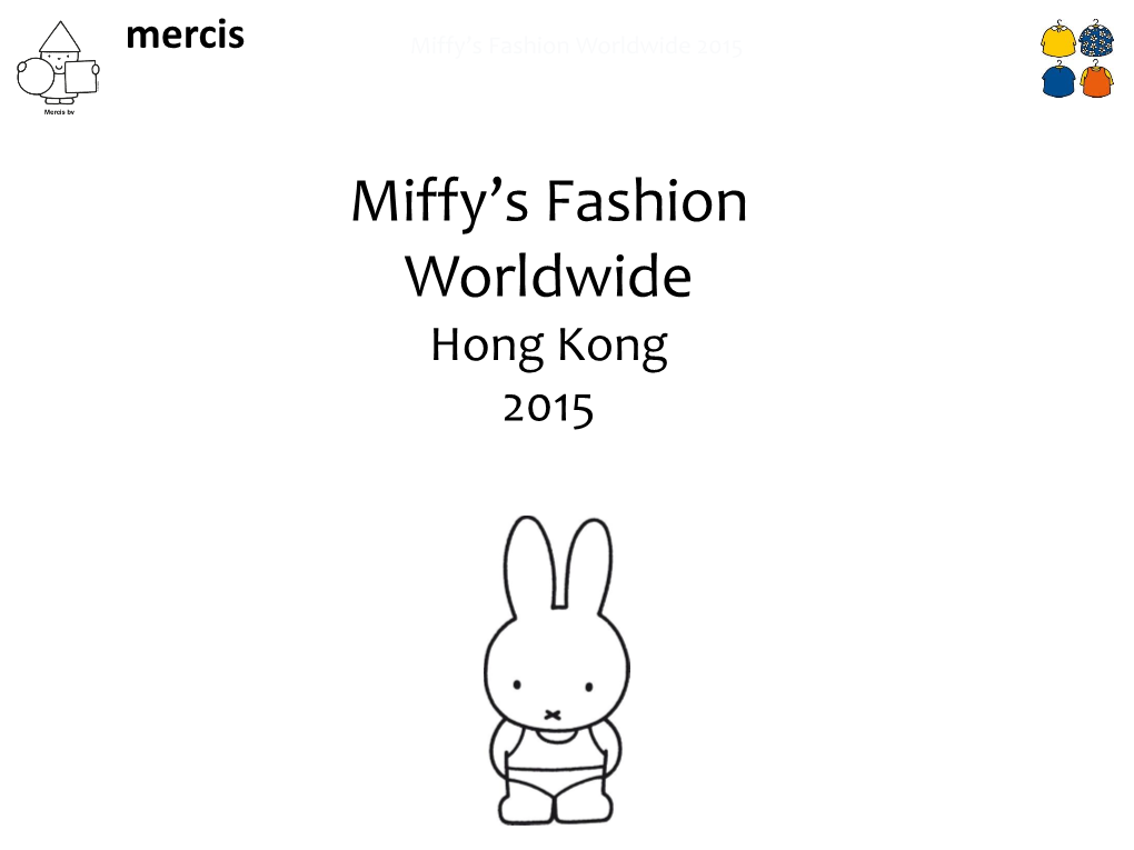 Miffy's Fashion Worldwide