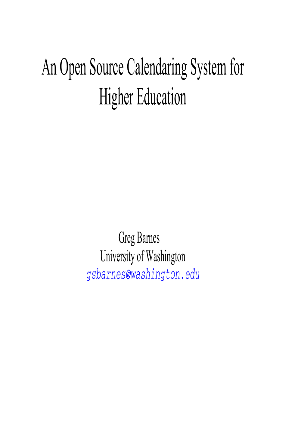 An Open Source Calendaring System for Higher Education