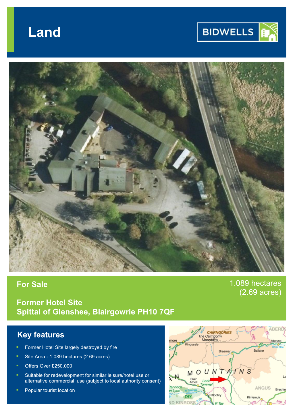 For Sale Former Hotel Site Spittal of Glenshee, Blairgowrie PH10 7QF Key Features 1.089 Hectares (2.69 Acres)