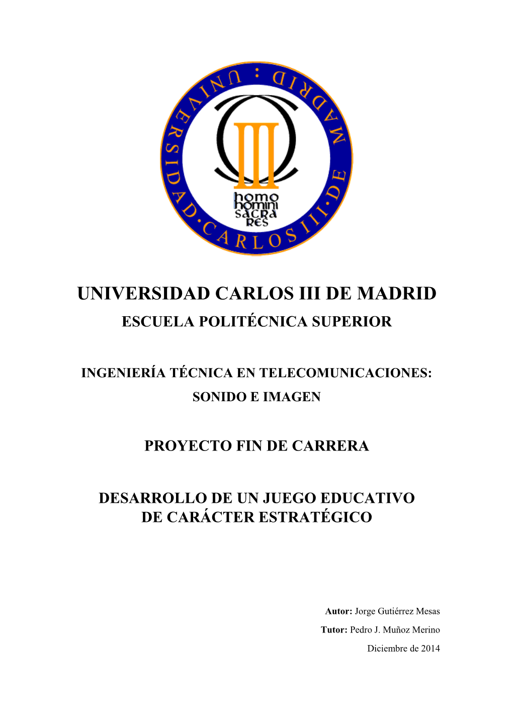 Universidad Carlos Iii De Madrid Escuela Politécnica Superior