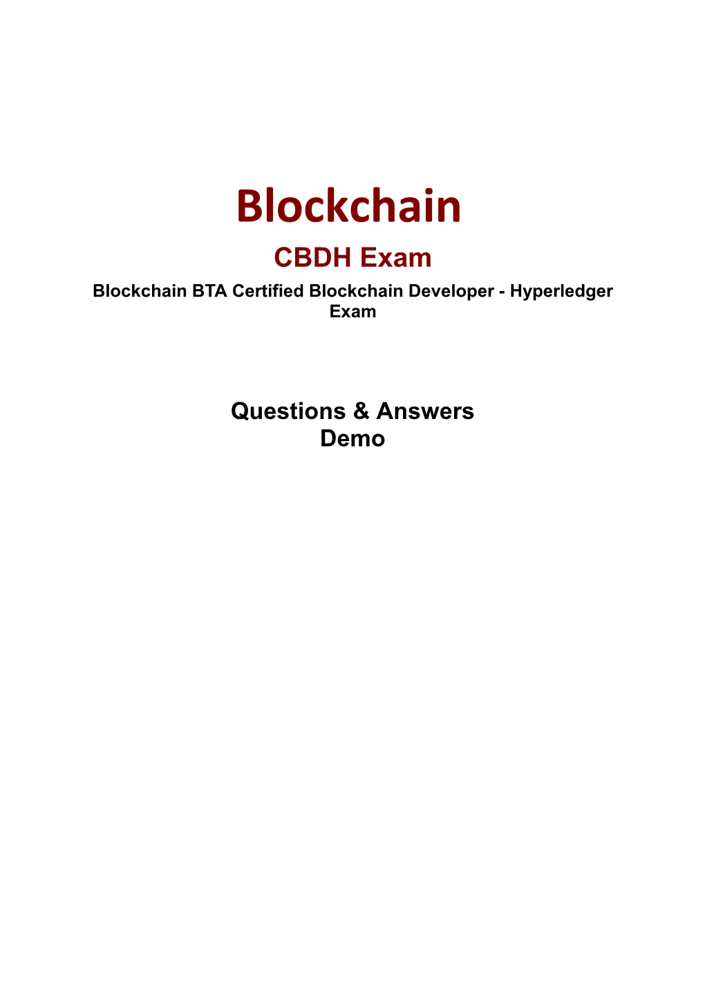 Blockchain CBDH Exam Blockchain BTA Certified Blockchain Developer - Hyperledger Exam