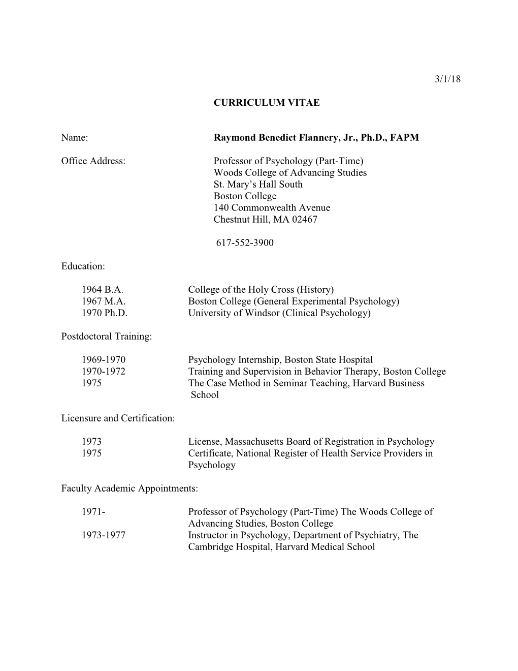 3/1/18 CURRICULUM VITAE Name: Raymond Benedict Flannery, Jr., Ph