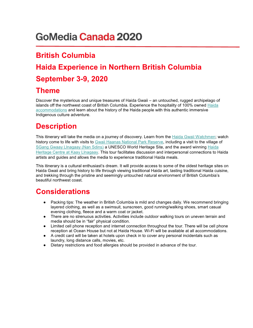 British Columbia Haida Experience in Northern British Columbia