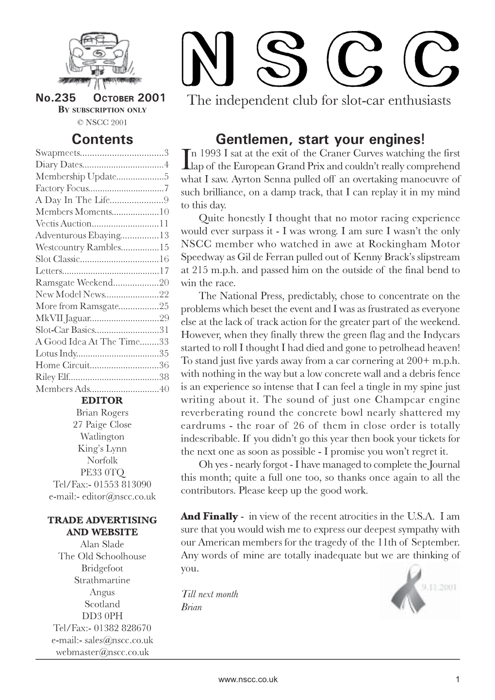 OCTOBER 2001 the Independent Club for Slot-Car Enthusiasts by SUBSCRIPTION ONLY © NSCC 2001 Contents Gentlemen, Start Your Engines! Swapmeets