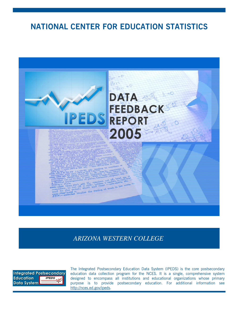 2005 IPEDS Data Feedback Report for ARIZONA WESTERN COLLEGE