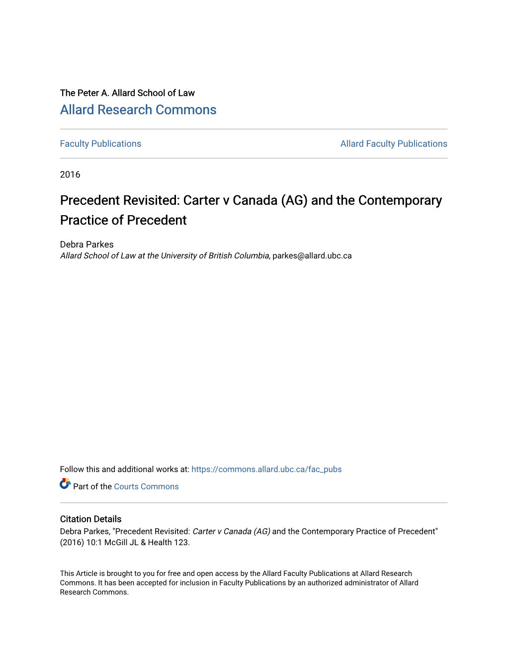 Precedent Revisited: Carter V Canada (AG) and the Contemporary Practice of Precedent