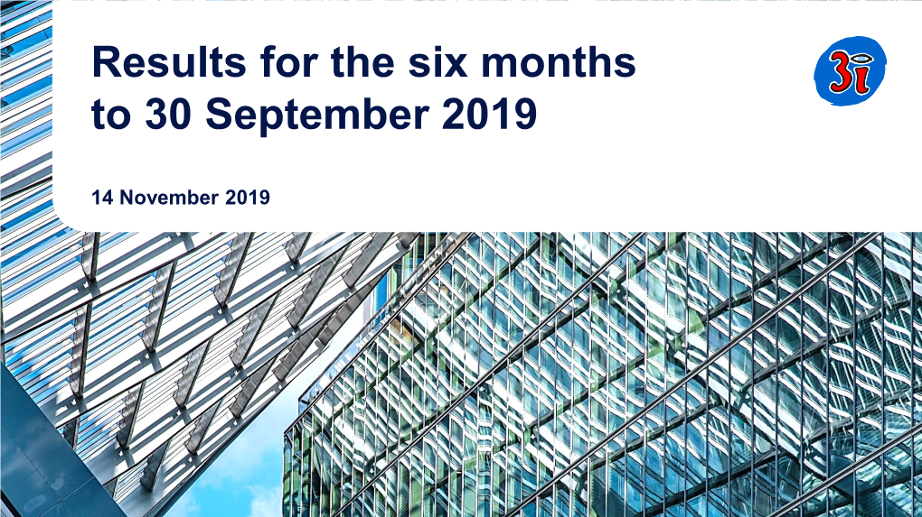 Results for the Six Months to 30 September 2019
