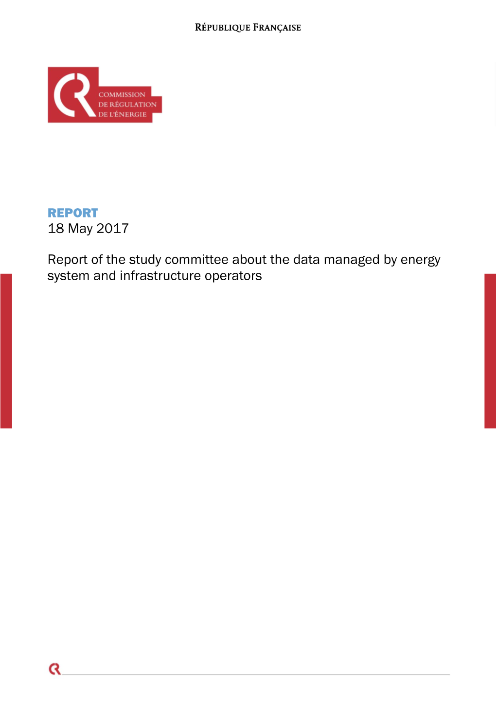 Report of the Study Committee About the Data Managed by Energy System and Infrastructure Operators