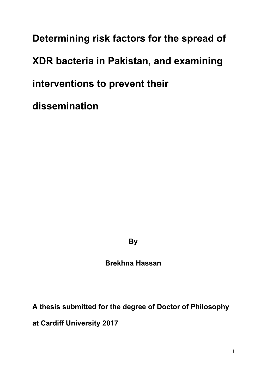 Determining Risk Factors for the Spread of XDR Bacteria in Pakistan, And