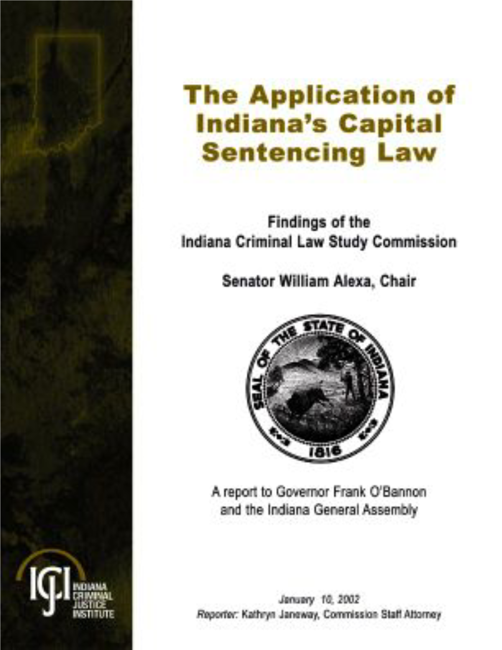 Indiana Criminal Law Study Commission, 2000-2001 and 2001 2002