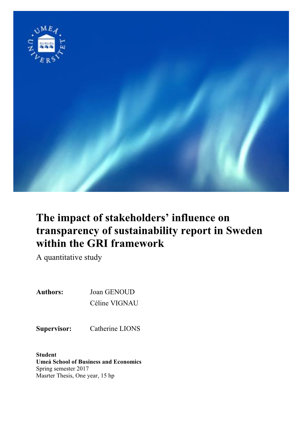 The Impact of Stakeholders' Influence on Transparency of Sustainability