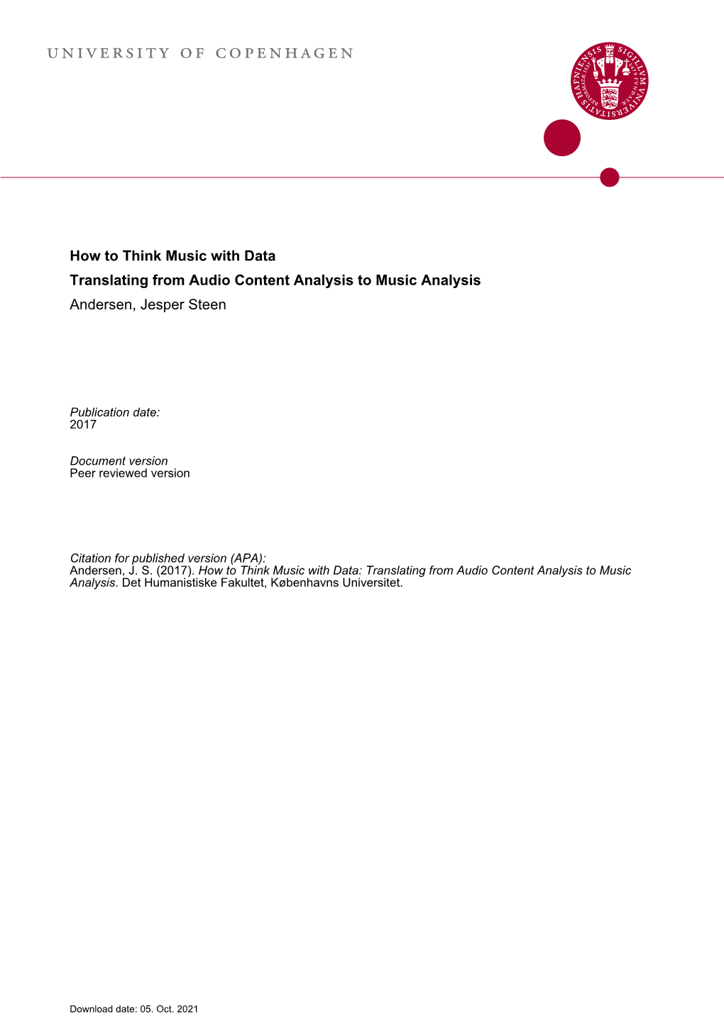 How to Think Music with Data Translating from Audio Content Analysis to Music Analysis Andersen, Jesper Steen