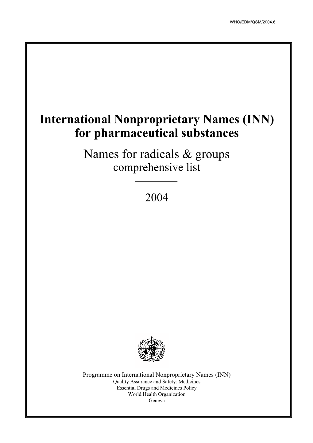 (INN) for Pharmaceutical Substances Names for Radicals & Groups