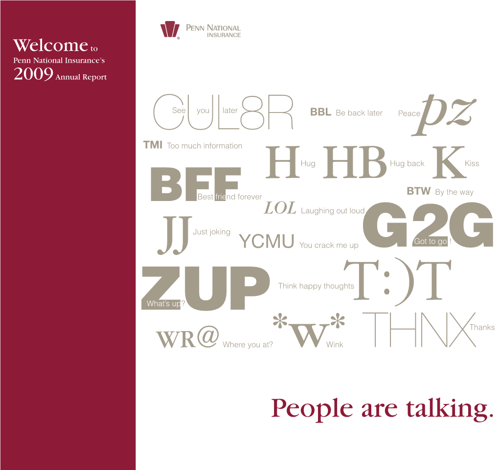 People Are Talking. Penn National Insurance | 2009 Annual Report