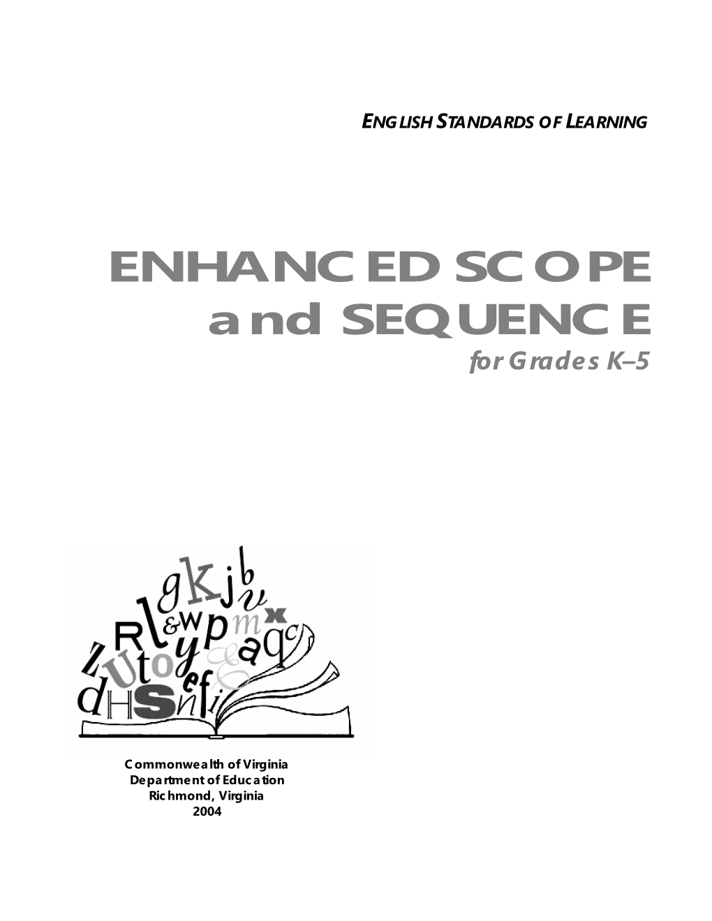 ENHANCED SCOPE and SEQUENCE for Grades K–5